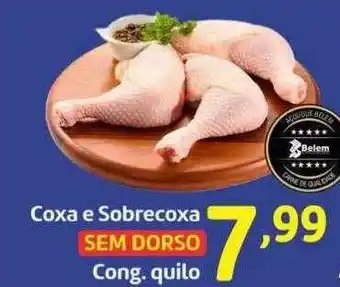 Belem Supermercados Coxa e sobrecoxa cong. quilo oferta