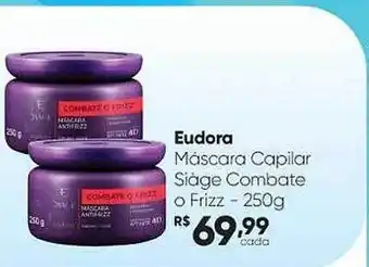 Drogaria São Paulo Eudora máscara capilar siàge combate o frizz oferta
