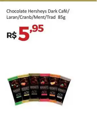Villarreal Supermercados Chocolate Hersheys Dark Café Laran Cranb Ment Trad 85g oferta