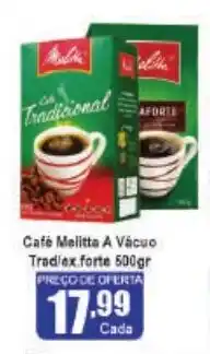 Higa's Supermercado Cafe Melitta a Vacuo Tradicional/ Extra Forte 500g oferta