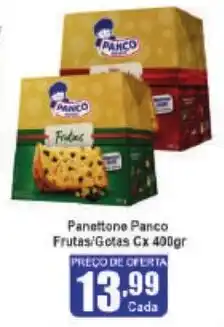 Higa's Supermercado Panettone Panco Frutas/ Gotas Cx 400g oferta