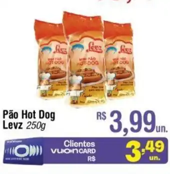Fort Atacadista Pao Hot Dog Levz 250g oferta
