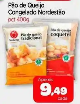 Nordestão Pão de queijo congelado nordestão oferta