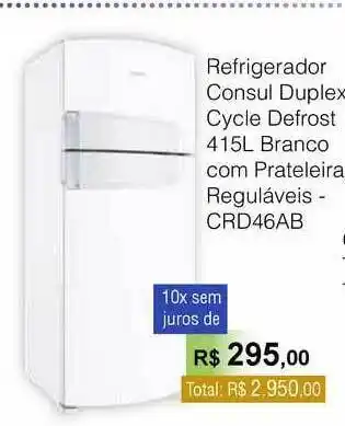 Refrigerador Consul Duplex Cycle Defrost 415l Branco Com Prateleira Reguláveis Crd46ab