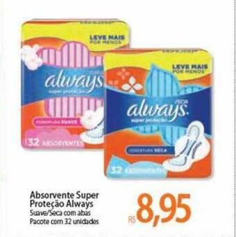 Atacadão Absorvente Super Proteção Always oferta