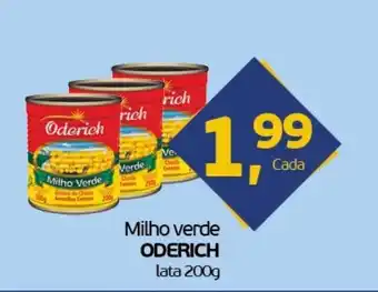 Cometa Supermercados Milho Verde Oderich 200g oferta