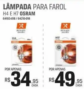 Lâmpada para farol h4 e h7 osram