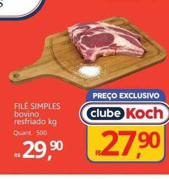 Supermercados Koch Filé simples bovino resfriado kg oferta