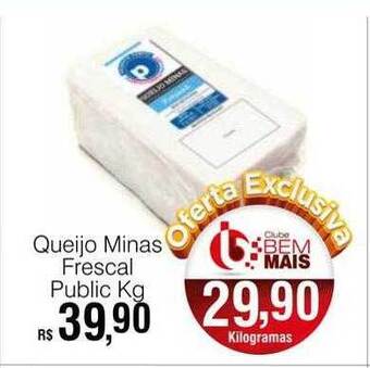 Supermercado Bem Barato Queijo minas frescal public kg oferta