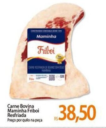 Atacadão Carne Bovina Maminha Friboi Resfriada oferta