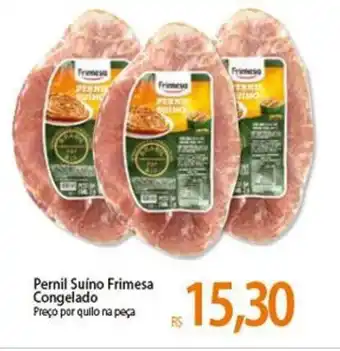 Atacadão Pernil Suino Frimesa Congelado oferta