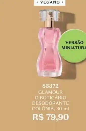 O Boticário Glamour o boticário desodorante colônia vegano 83372 oferta
