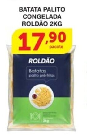 Roldão Batata palito congelada Roldao 2kg oferta