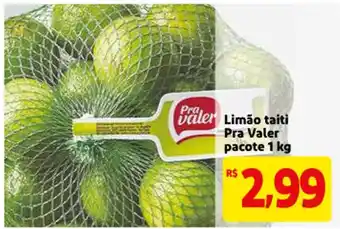 Mercado Extra Limao Taiti Pra Valer pacote 1kg oferta