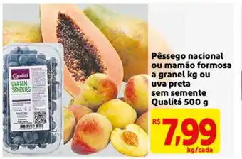 Mercado Extra Pessego Nacional ou mamao formosa a granel 1kg ou uva preta sem sementa Qualita 500g oferta