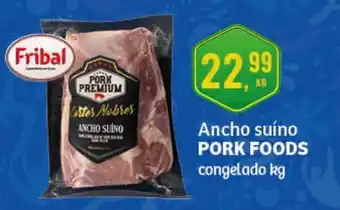 Ancho suino Pork Foods 1kg