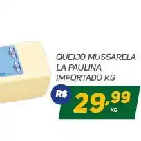 Brasil Atacadista Queijo mussarela la paulina oferta