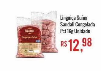Mart Minas Linguiça suína saudali congelada oferta