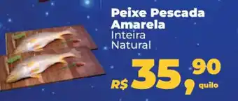 Supermercados Mateus Peixe Pescada Amarela 1kg oferta