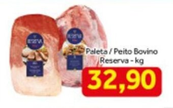 Shibata Supermercados Paleta/ Peito Bovino Reserva 1kg oferta