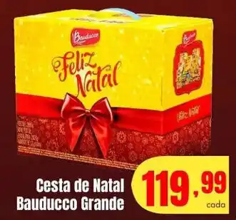 Barbosa Supermercados Cesta de Natal Bauducco grande oferta