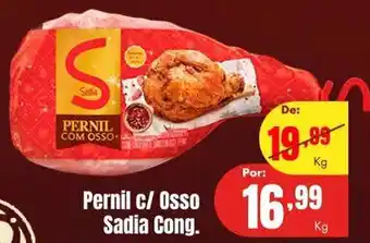 Barbosa Supermercados Pernil c/ Osso Sadia cong. 1kg oferta