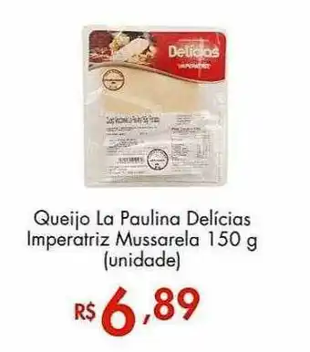 Queijo la paulina delicias imperatriz mussarela