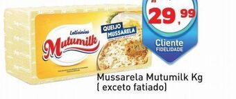 Tonin Superatacado Mussarela mutumilk kg oferta