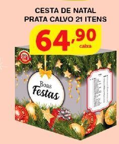 Roldão Cesta de natal prata calvo 21 itens oferta