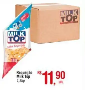 Fort Atacadista Requeijao Milk Top 1.8kg oferta