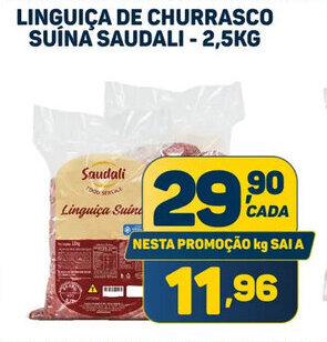 Dom Atacadista Linguica De Churrasco Suina Saudali 2.5kg oferta