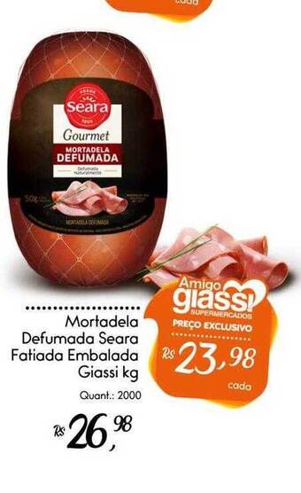Giassi Supermercados Mortadela defumada seara fatiada embalada giassi kg oferta
