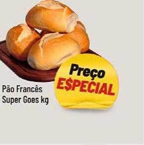 Supermercados Goes Pão francês super goes oferta
