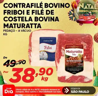 Dia Contra file Bovino Friboi e File de Costela Bovina Maturatta 1kg oferta