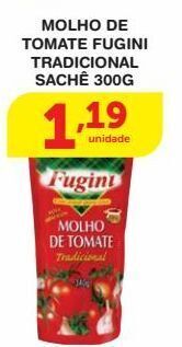 Roldão Molho de tomate fugini tradicional 300g oferta