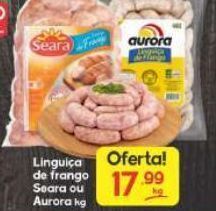 Supermercados Princesa Linguiça de frango seara ou aurora kg oferta