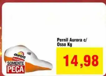 Spani Atacadista Pernil aurora c osso oferta