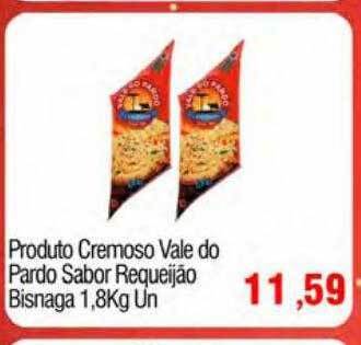 Spani Atacadista Produto cremoso vale do pardo sabor requeijão bisnaga oferta