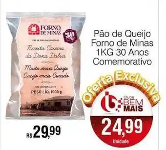 Supermercado Bem Barato Pão de queijo forno de minas 1kg 30 anos comemorativo oferta
