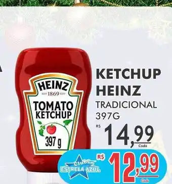 Supermercado Estrela Azul Ketchup heinz tradicional oferta