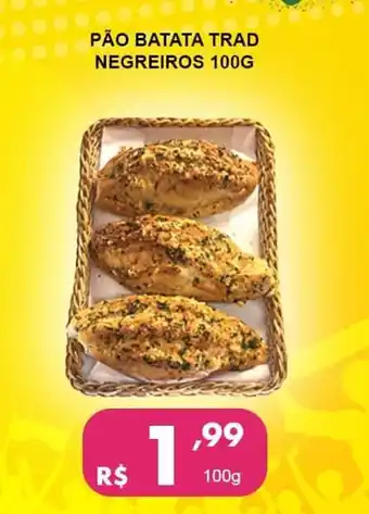 Negreiros Pao Batata Trad. Negreiros 100g oferta