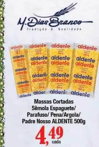 Massas cortadas sêmola espaguete parafuso pena argola padre nosso aldente