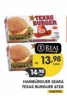 Supermercados Real Hambúrguer seara texas burguer oferta