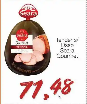 Supermercado Dalben Tender s-osso seara gourmet oferta