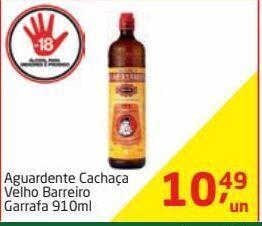 Tenda Atacado Aguardente cachaça velho barreiro garrafa 910ml oferta