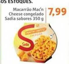 Sonda Macarrão mac'n cheese congelado sadia sabores oferta