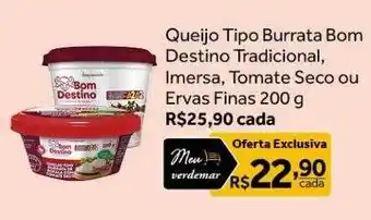 Verdemar Supermercado Queijo tipo burrata bom destino tradicional imersa tomate seco ou ervas finas oferta