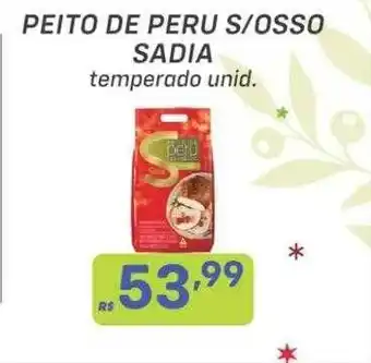 Prezunic Peito de peru s osso sadia oferta
