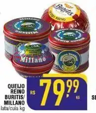 Mercantil Rodrigues Queijo reino buritis / millano kg oferta