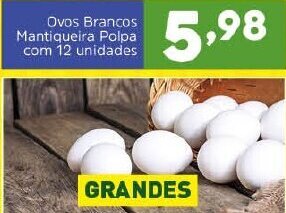 Arena Atacado Ovos Brancos Mantiqueira Polpa com 12 unidades oferta